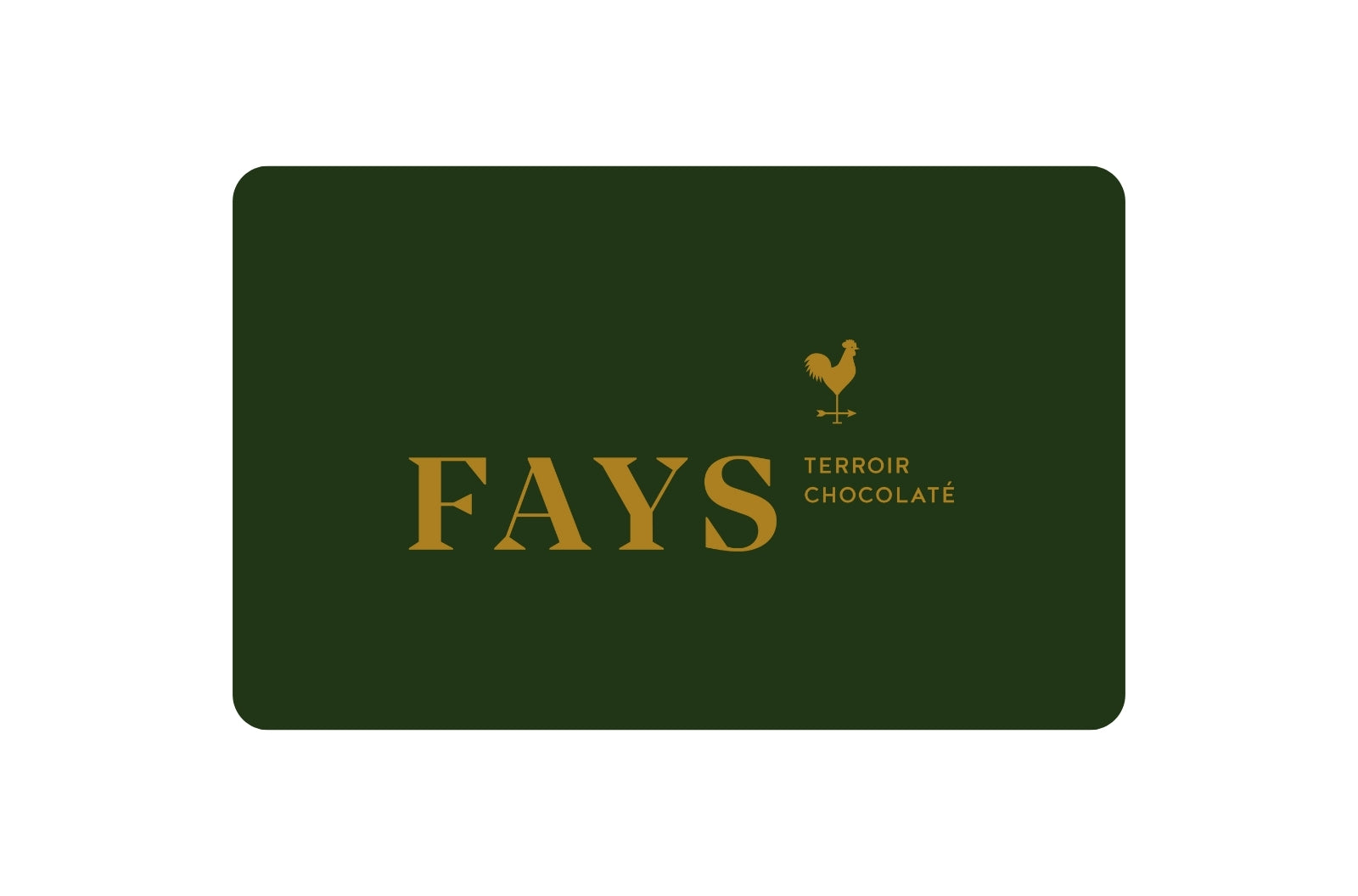 Carte-cadeau FAYS Terroir Chocolaté