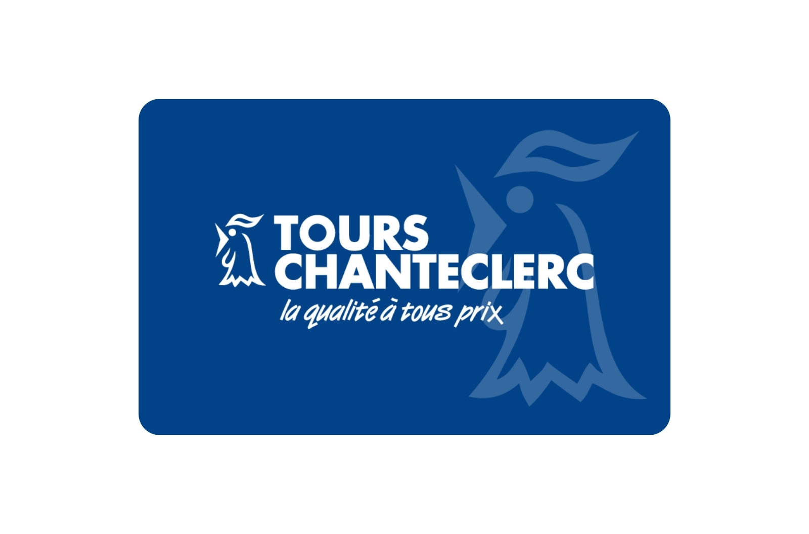 Tours Chanteclerc Gift Card