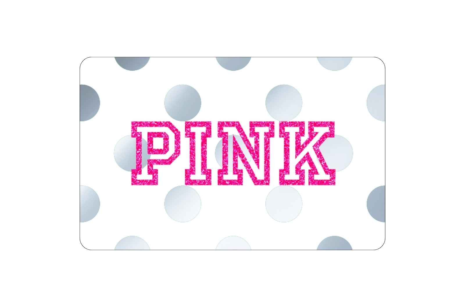 Victoria’s Secret PINK Gift Card USD