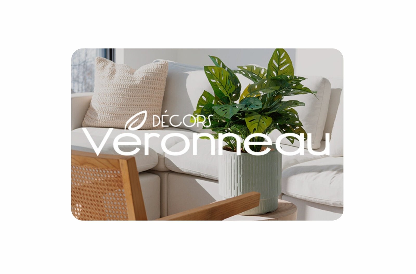 Carte - cadeau Décors Véronneau - Accolad